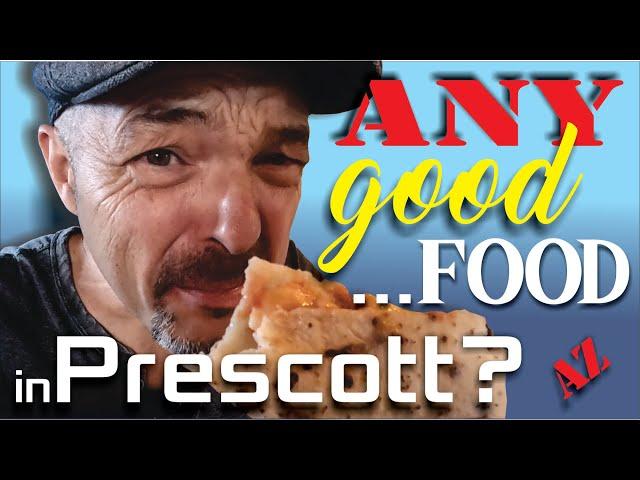 Any Really Good Food in Prescott, Arizona? - Realty ONE Group - Prescott, Arizona