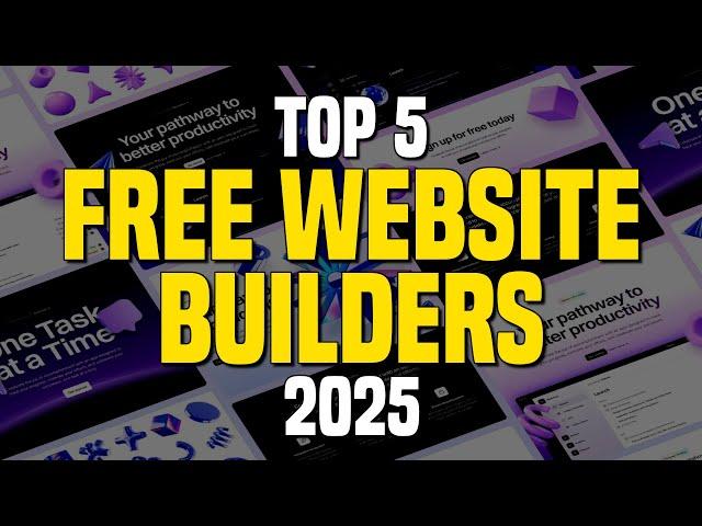 Top 5 Best Free Website Builders (NO CODING NEEDED!) 2025