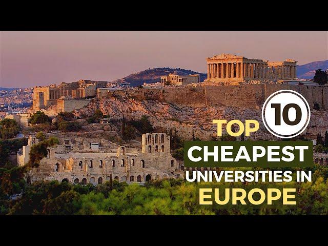 Top 10 Cheapest Universities In Europe For International Students | Best Country In Europe To Study