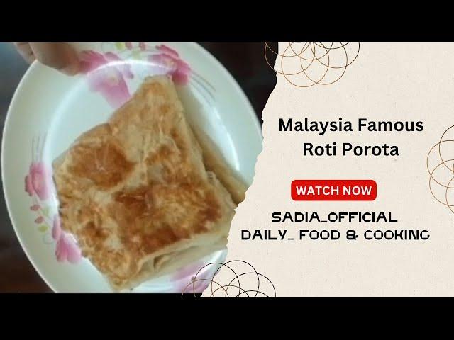 Malaysian Famous Food Roti Cannai/Roti Porota-2025