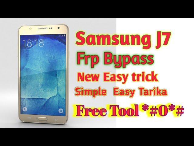 Samsung J7 Frp Bypass  New Easy trick Free Tool@juniortecnology