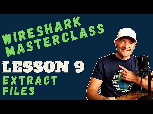 Extracting Files from PCAPs with Wireshark // Lesson 9 // Wireshark Tutorial