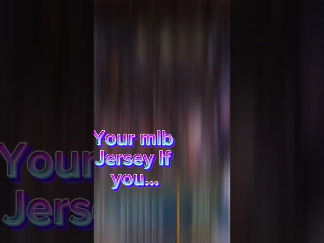 Your mlb jersey if you……… #edit #viral #video #shortsvideo #baseballlife