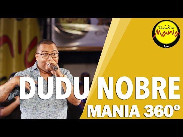  Radio Mania - Mania 360º | Dudu Nobre - Singelo Menestrel