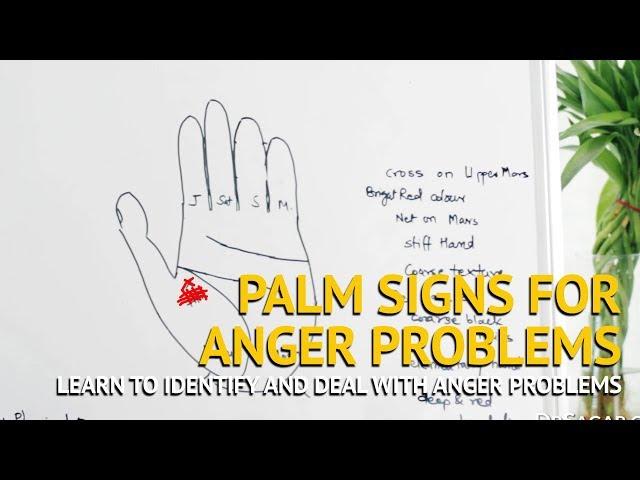  Palmistry Signs for UNCONTROLLED ANGER Problems