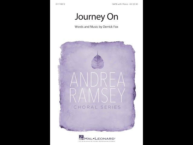 Journey On (SATB Choir) - Words and Music by Derrick Fox