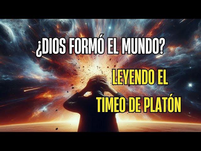 Platón | Dios creó el mundo | Filosofía