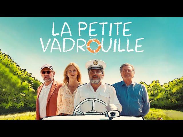 LA PETITE VADROUILLE (Bruno Podalydès ) Bande-annonce officielle