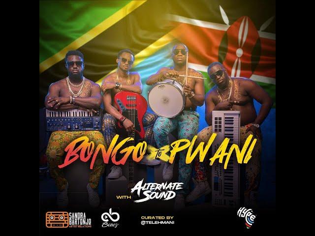 Bongo to Pwani Sessions - Alternate Sound