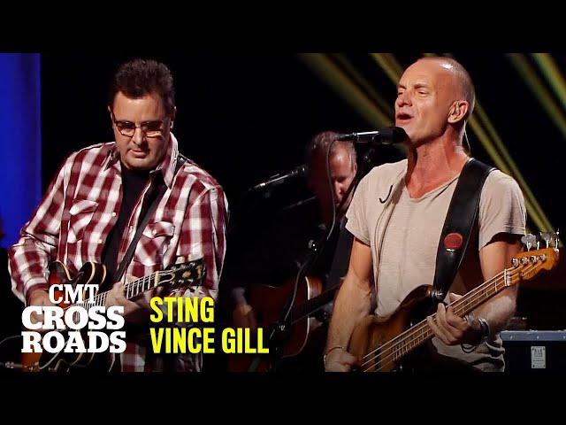 Vince Gill & Sting Perform “Every Breath You Take” | CMT Crossroads