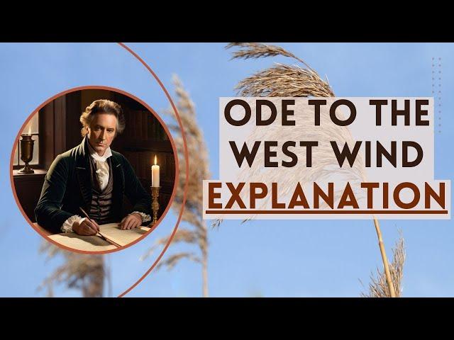 Ode to the West Wind Explanation | Stanza by Stanza | A Poem by Percy Bysshe Shelley