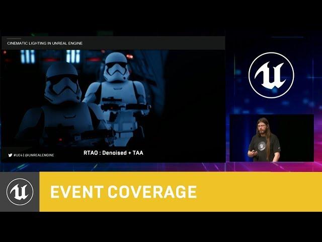 Cinematic Lighting in Unreal Engine | GDC 2018 | Unreal Engine