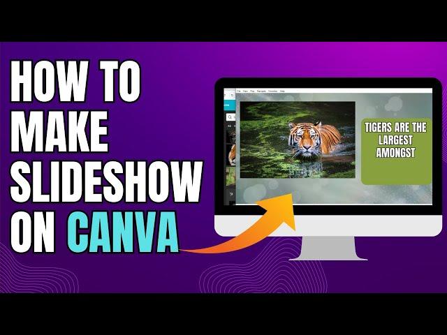 How To Make A Slideshow On Canva - Simple Tutorial