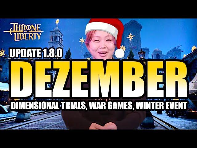 DEZEMBER Vorschau & Update 1.80 - Das erwartet euch in THRONE AND LIBERTY!