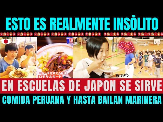 HISTÒRICO COMIDA PERUANA Y MARINERA EN ESCUELAS DE JAPÒN.