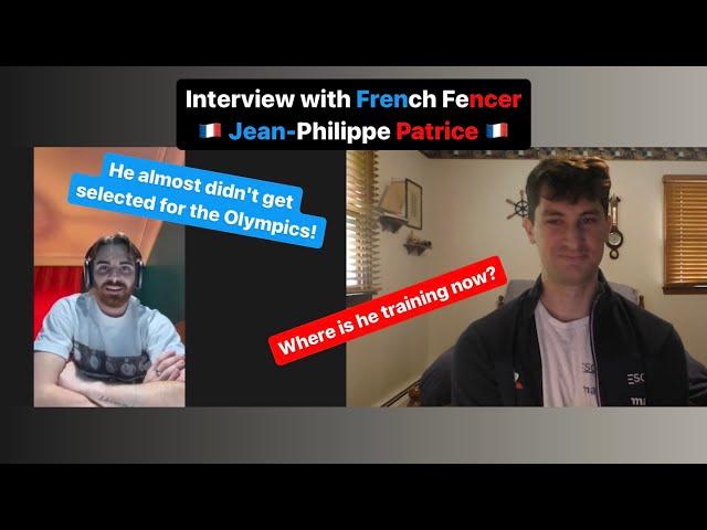 Interview with French Fencer Jean-Philippe Patrice