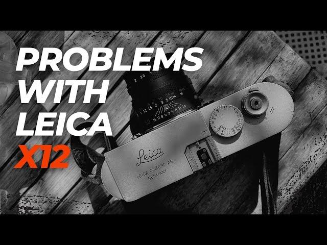  Biggest PROBLEMS with Leica Cameras (Following the YouTube Poll)