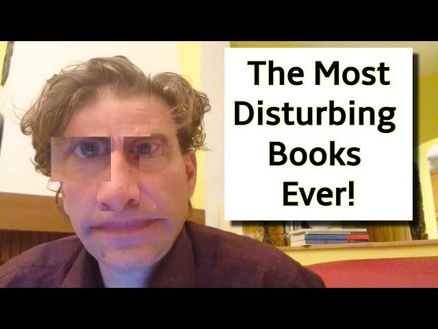 The Most Disturbing Books Ever!