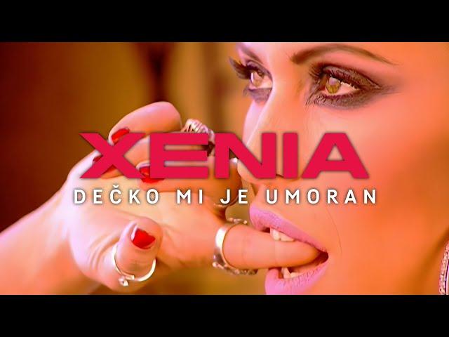 Xenia Pajčin - Dečko mi je umoran (Official Video)