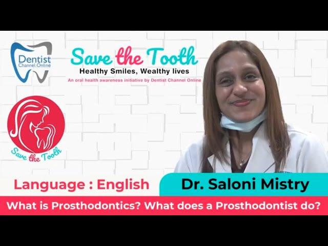 What is Prosthodontics? What does a Prosthodontist do ? | English | 28