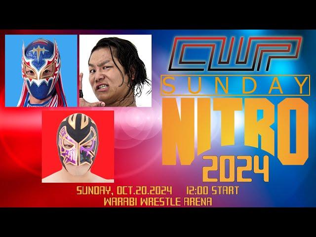 『CWP.52 ～CWP SUNDAY NITRO 2024～』ライブ配信