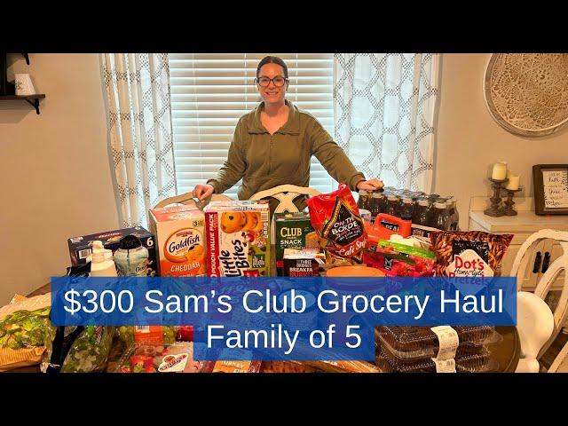 Weekly Grocery Haul | $300 SAMS CLUB TRIP