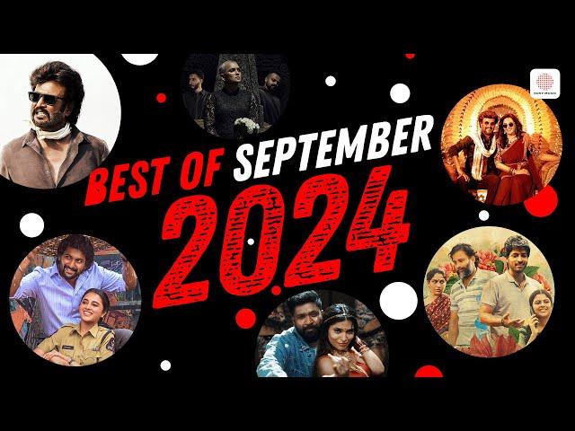 BEST OF September 2024 - TAMIL | TELUGU | MALAYALAM SONGS | Chart-Toppers: Trending Hit Songs