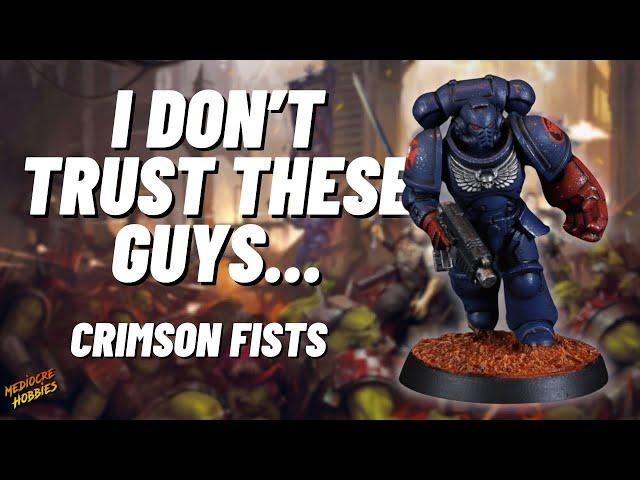 Crimson Fists: How to paint them and why I don't like them!