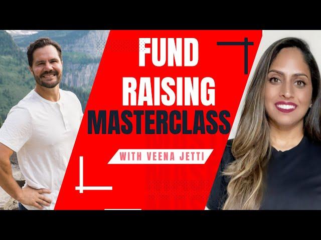 The 4 Steps to Your First Fund - Masterclass with Veena Jetti