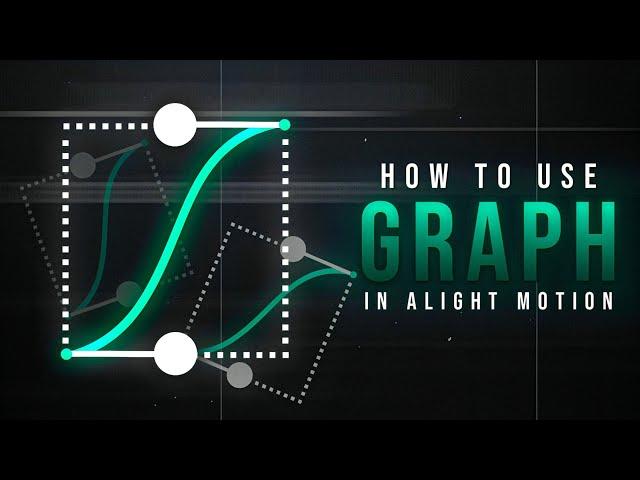 How To Use GRAPH In Alight Motion ? | Smooth Graphs | Alight Motion | Rajj Editz |