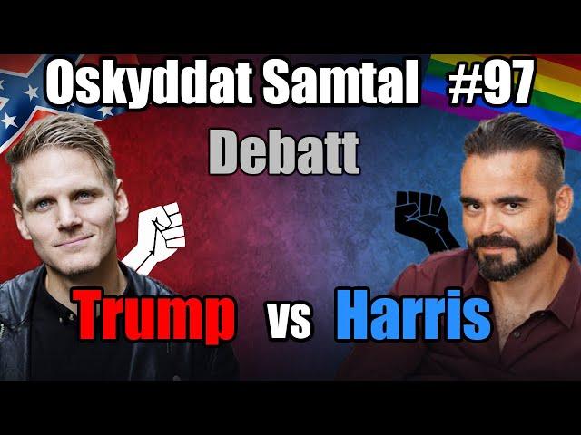 Trump vs Harris | Debatt #97 Josef Barkenbom vs Ryan Bussell