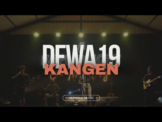 Kangen - Dewa 19 | COVER by HEPSOUL MUSIC