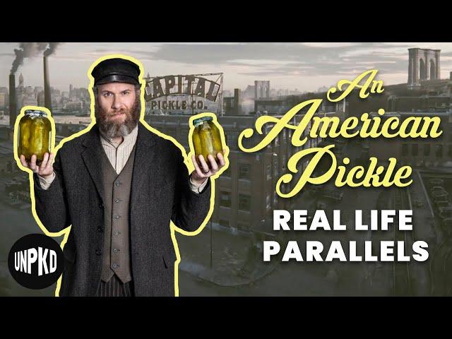 An American Pickle - Fact vs. Fiction | Unpacked