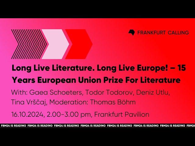 Long Live Literature. Long Live Europe! – 15 Years European Union Prize For Literature