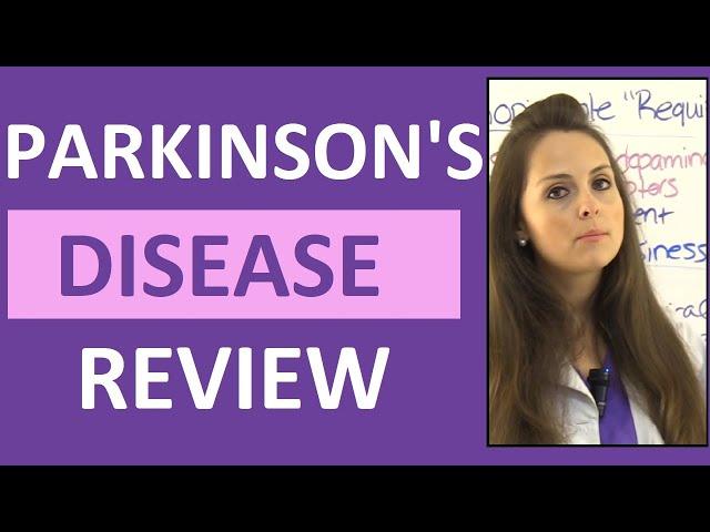 Parkinson's Disease Symptoms, Treatment, Nursing Care, Pathophysiology NCLEX Review