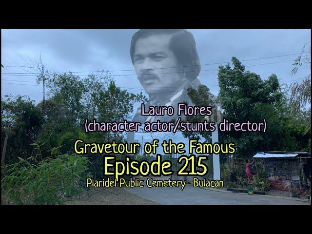 Gravetour of the Famous E215en | Lauro Flores | Plaridel Public Cemetery -Bulacan