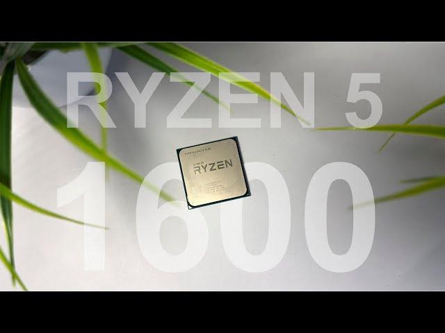 #9 А ОНО ТЕБЕ НАДО?! Ryzen 5 1600.  Есть ли жизнь на стоковой ряженке?