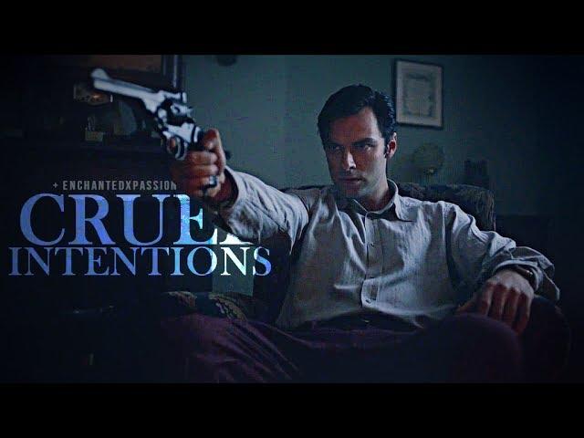 You've got those cruel intentions [+EnchantedxPassion]