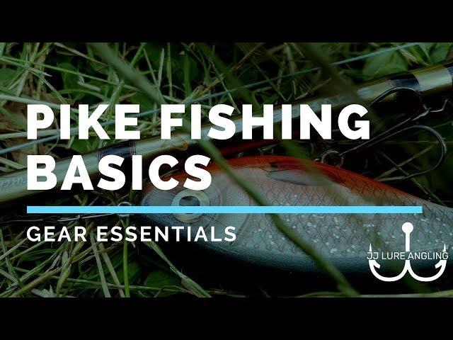 Pike Fishing For Beginners - Gear Essentials