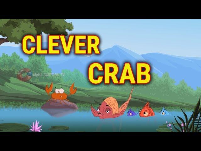 Clever Crab | Panchatantra English Moral Stories For Kids | Maha Cartoon TV English