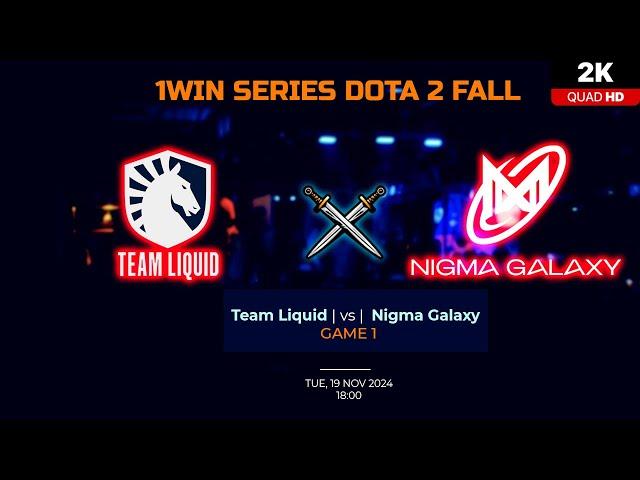 Team Liquid vs Nigma Galaxy Game 1 Highlights | 1win Series Dota 2 Fall Group Stage [19-Nov-24]