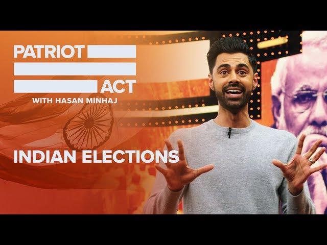 Indian Elections | Patriot Act with Hasan Minhaj | Netflix