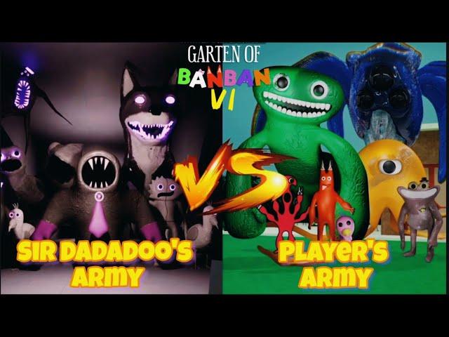 Garten of Banban VI - Sir Dadadoo's Army VS Player's Army | Which one will win??