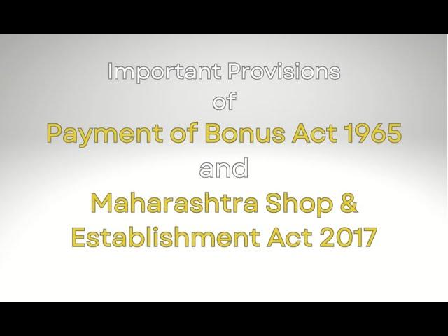 Payment of Bonus Act |Maharashtra Shops and Establishment Act 2017|Adv.Ramesh Soni|Adv.Jigar Soni