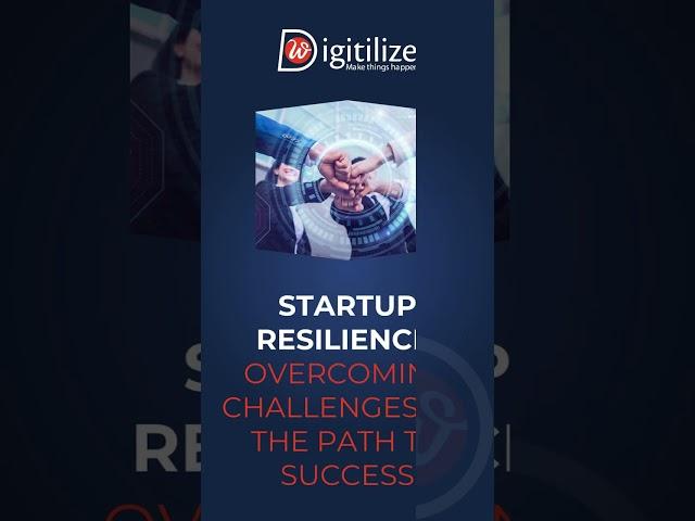 Startup Resilience: Overcoming Challenges on the Path to Success