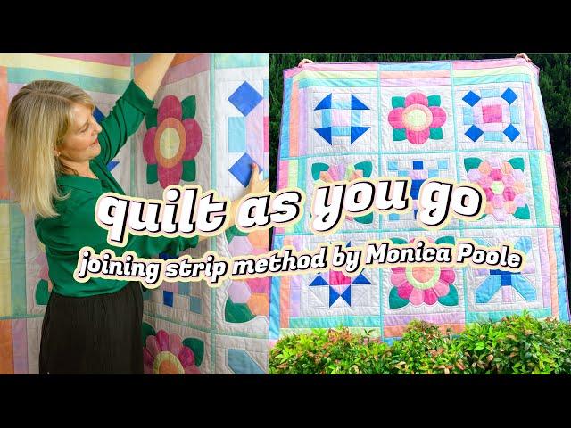 How to Quilt As You Go: Joining Strip Method By Monica Poole