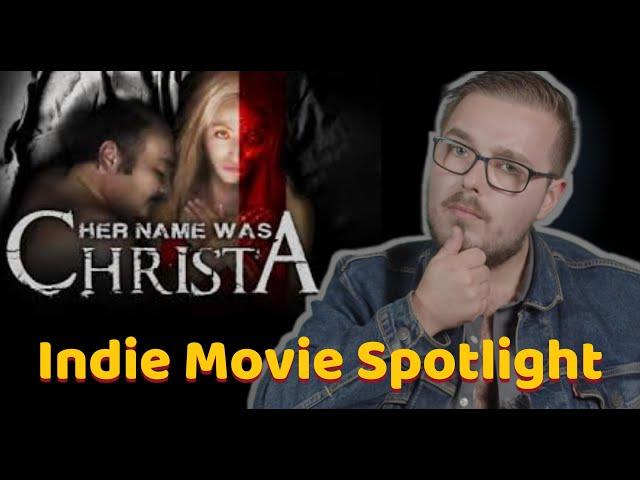 Indie Spotlight: Her Name was Christa (2020)