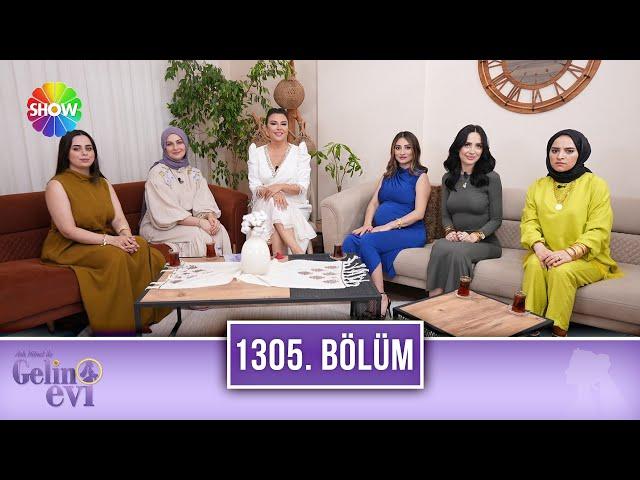 Aslı Hünel ile Gelin Evi 1305. Bölüm | 27 Mayıs 2024