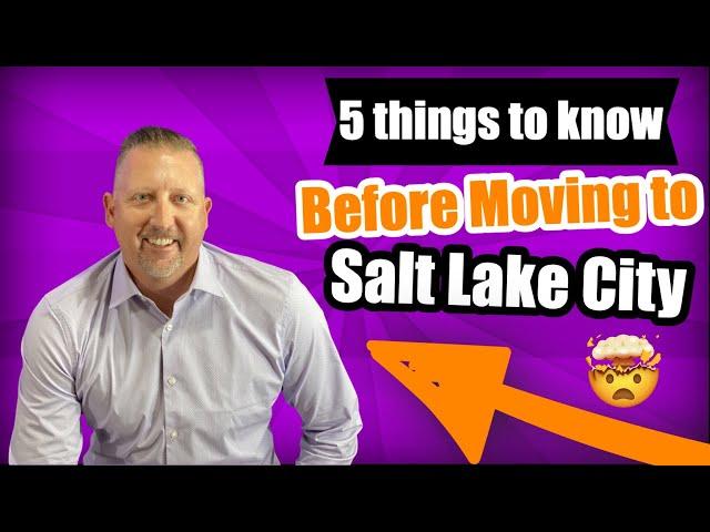 5 Things You'll Want to Know Before Moving to Salt Lake City, Utah