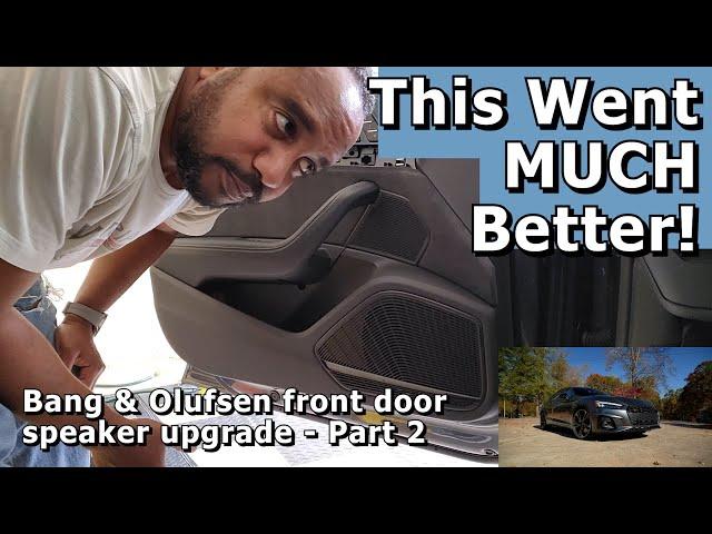 This upgrade wasn't so bad - Audi S5 B9.5 B&O Front Door Speaker Upgrade